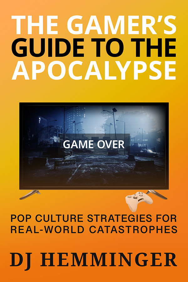 Gamer's Guide to the Apocalypse Gamer's Guide